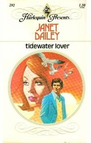 Tidewater Lover (Harlequin Presents, No 292)
