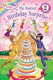 The Fairies' Birthday Surprise (Rainbow Magic) (Scholastic Reader Level 2)