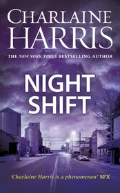 Night Shift (Midnight, Texas, Bk 3)