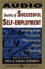 SECRETS OF SUCCESSFUL SELF-EMPLOYMENT MOVING FROM : Moving From Paycheck Thinking to Profit Thinking