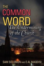 A Common Word: The Undermining of the Church