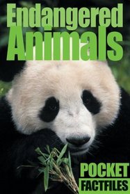 Endangered Animals (Pocket Factfiles)