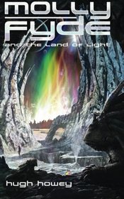 Molly Fyde and the Land of Light (Book 2) (Volume 2)