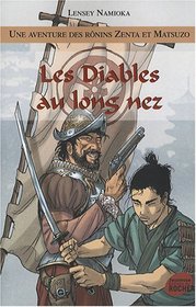 Une aventure des Rônins Zenta et Matsuzo, Tome 3 (French Edition)