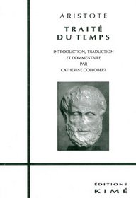 Traite du temps: Physique, livre IV, 10-14 (Collection Philosophie, epistemologie) (French Edition)