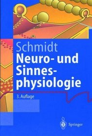 Neuro- Und Sinnesphysiologie (Springer-Lehrbuch) (German Edition)