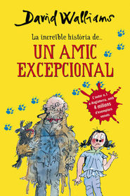 La increible historia de... Un amic excepcional (Mr Stink) (Catalan Edition)