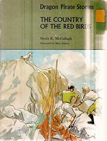 Dragon Pirate Stories: Country of the Red Birds