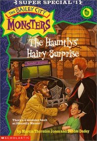 The Hauntlys' Hairy Surprise (Bailey City Monsters Super Special, Bk 1)
