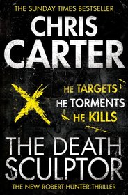 The Death Sculptor (Robert Hunter, Bk 4)