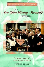 The Are You Being Served? Stories: 'Camping In' and Other Fiascoes