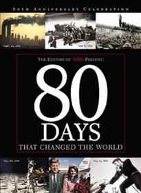 80 Days That Changed the World