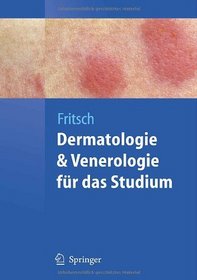 Dermatologie und Venerologie fr das Studium (Springer-Lehrbuch) (German Edition)