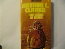 The Sands of Mars (Space Trilogy, Bk 3)