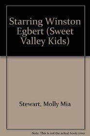 Starring Winston Egbert (Sweet Valley Kids)