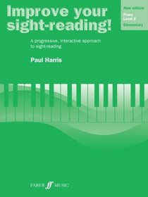 Improve Your Sight-Reading! Piano: Level 2 / Elementary (Faber Edition)