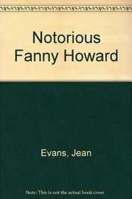 Notorious Fanny Howard