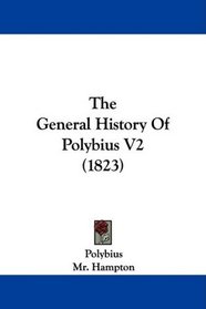 The General History Of Polybius V2 (1823)