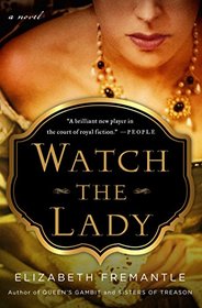 Watch the Lady (Tudor, Bk 3)