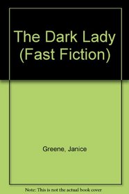 The Dark Lady (Fast Fiction)