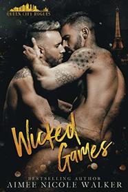 Wicked Games (Queen City Rogues, Bk 2)
