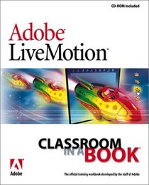 Adobe LiveMotion Classroom in a Book