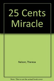 25 Cents Miracle