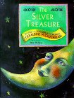 The Silver Treasure : Myths and Legends of the World (Myths and Legends of the World)