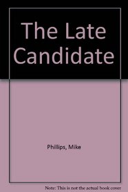 Late Candidate