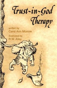 Trust-in-God Therapy (Elf Self Help)