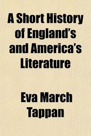 A Short History of England's and America's Literature