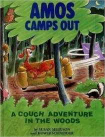 Amos Camps Out: A Couch Adventure in the Woods