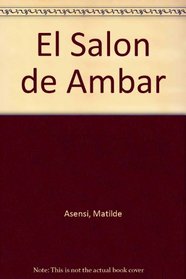 El Salon de Ambar (Spanish Edition)