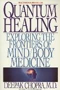 Quantum Healing: Exploring the Frontiers of Mind