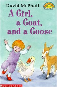 Girl, a Goat, and a Goose (Hello Reader L1)
