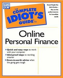 Complete Idiot's Guide to Online Personal Finance (Complete Idiot's Guide)