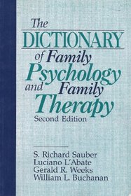 The Dictionary of Family Psychology and Family Therapy