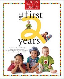 The First Two Years - Focus On The Family Physicians Resource Guide