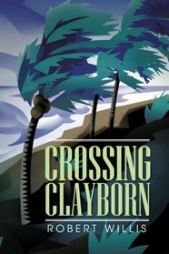 Crossing Clayborn