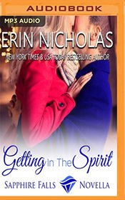 Getting in the Spirit: Sapphire Falls Novella