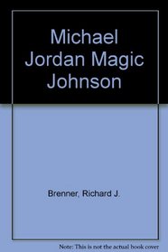 Michael Jordan Magic Johnson