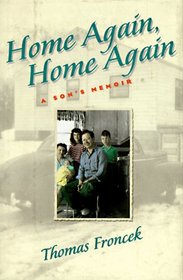 Home Again, Home Again: A Son's Memoir
