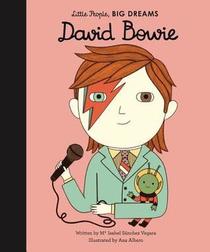 David Bowie (Little People, BIG DREAMS)