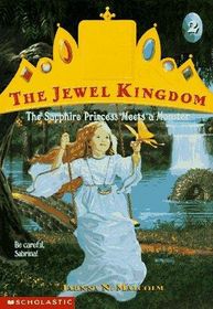The Sapphire Princess Meets A Monster (The Jewel Kingdom)