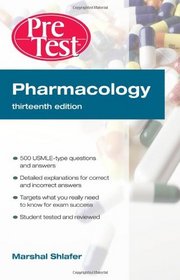 Pharmacology: PreTest Self-Assessment and Review, Thirteenth Edition (PreTest Basic Science)