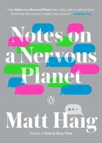 Notes on a Nervous Planet