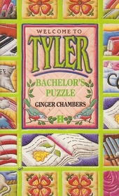 Bachelor's Puzzle (Tyler, Bk 8) (Family Saga)