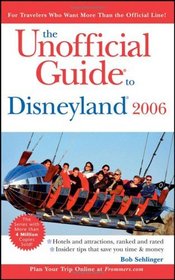 The Unofficial Guide to Disneyland 2006 (Unofficial Guides)