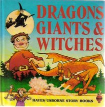 Dragons, Giants and Witches (Usborne Story Books)