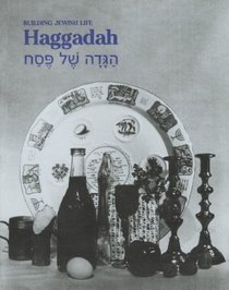 Building Jewish Life: Haggadah (Hebrew and English)